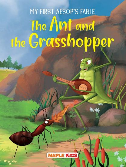 Picture of The Ant and the Grasshopper (My First Aesop's Fable)