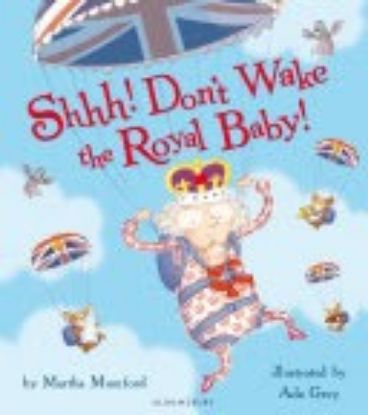 Picture of Shhh! Don't Wake the Royal Baby!