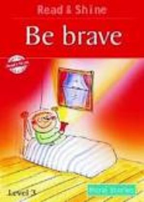 Picture of Be Brave