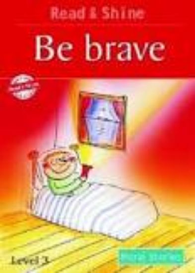 Picture of Be Brave