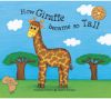 Picture of How Giraffe Became So Tall.