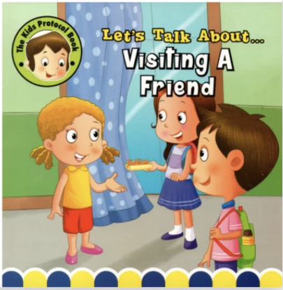 Picture of THE KIDS PROTOCOL BOOK - Visiting A Friend