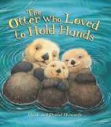 Picture of The Otter Who Loved to Hold Hands