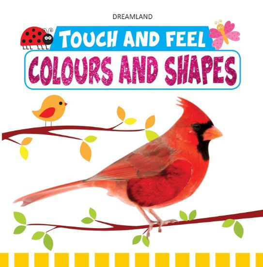 Picture of Touch And Feel - Colours And Shapes Board book